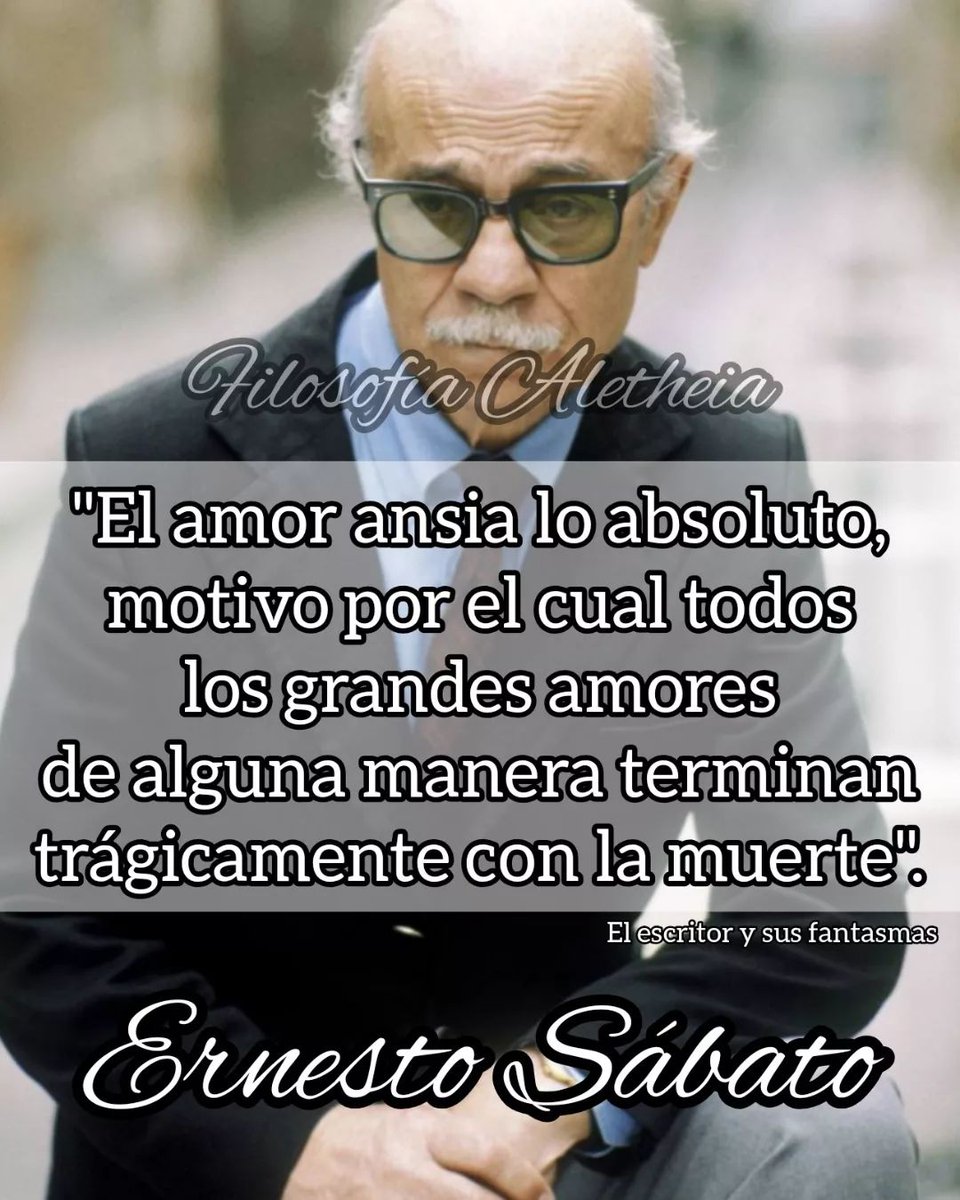 Filo_Aletheia's tweet photo. 🦉 #UnDiaComoHoy , hace 113 años, nacía Ernesto Sábato (1911 - 2011) 🇦🇷 🦉

#filosofía #aletheia #filosofia #ernestosabato #sabato #felizcumpleaños #felizcumple #cumpleaños #efemérides #aniversario #nacimiento #amor #amar #muerte #frases #frasesfilosoficas #cultura #verdad https://t.co/Tllowk0w2G