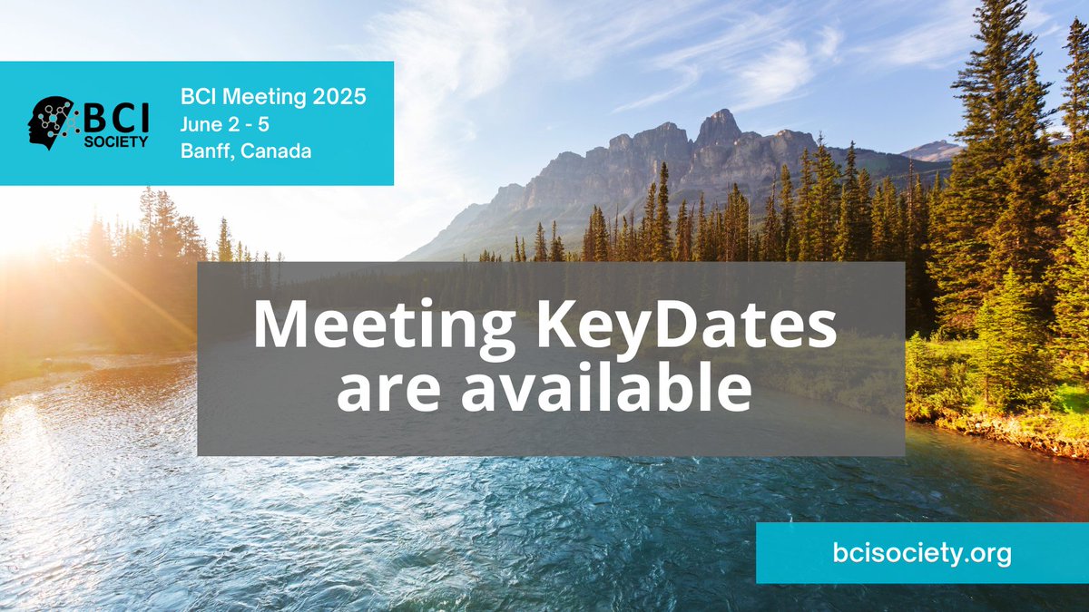 Start planning the International BCI Meeting, June 2 – 5, 2025. The key dates for submissions are now available.
bcisociety.org/bci-meeting/