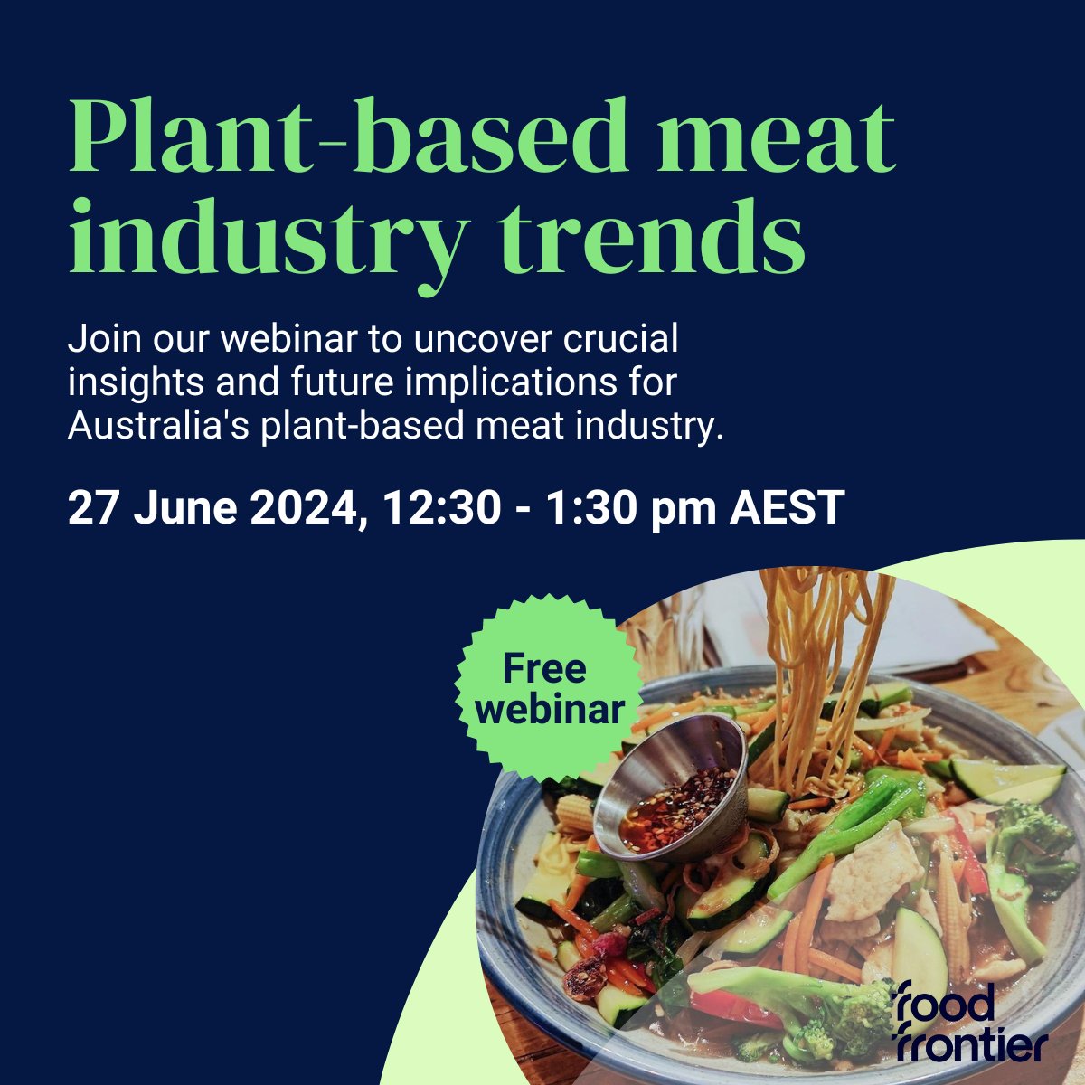 There are just two days left until our FREE plant-based meat industry trends webinar!

It's not too late to sign up and be part of this valuable opportunity featuring special guest Chef Adam Moore.

27 June 2024
12:30 - 1:30pm AEST
Online via Zoom

us02web.zoom.us/meeting/regist…