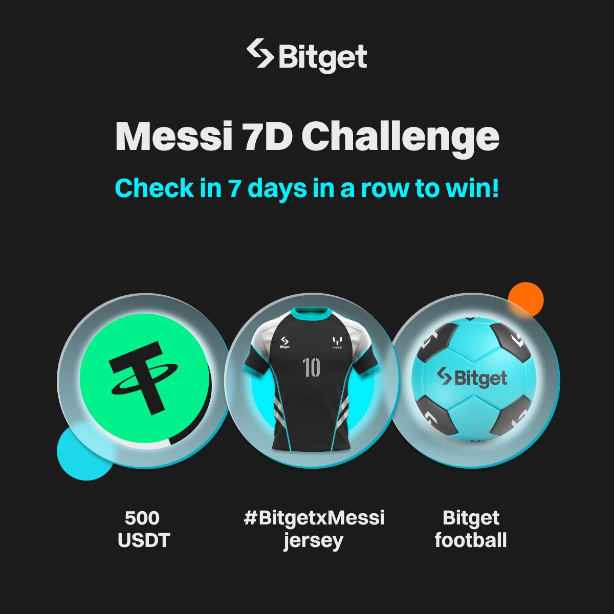 bitget's tweet image. Join Messi 7D Challenge from June 24 - June 30 to celebrate the GOAT's birthday and win giveaways! 🎂

To enter:
💙 Follow @bitgetglobal &amp;amp; RT
💙 Complete each daily challenge, then submit your entry here: gleam.io/competitions/8…

Prizes:
😍 Each daily challenge comes with USDT