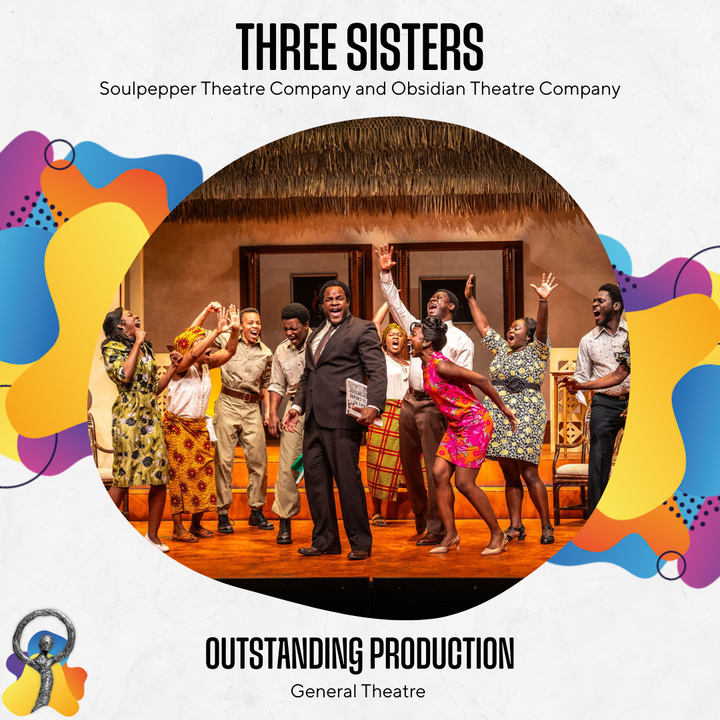 Outstanding Production (GENERAL): Three Sisters - Soulpepper Theatre Company and Obsidian Theatre Company. #Doras2024