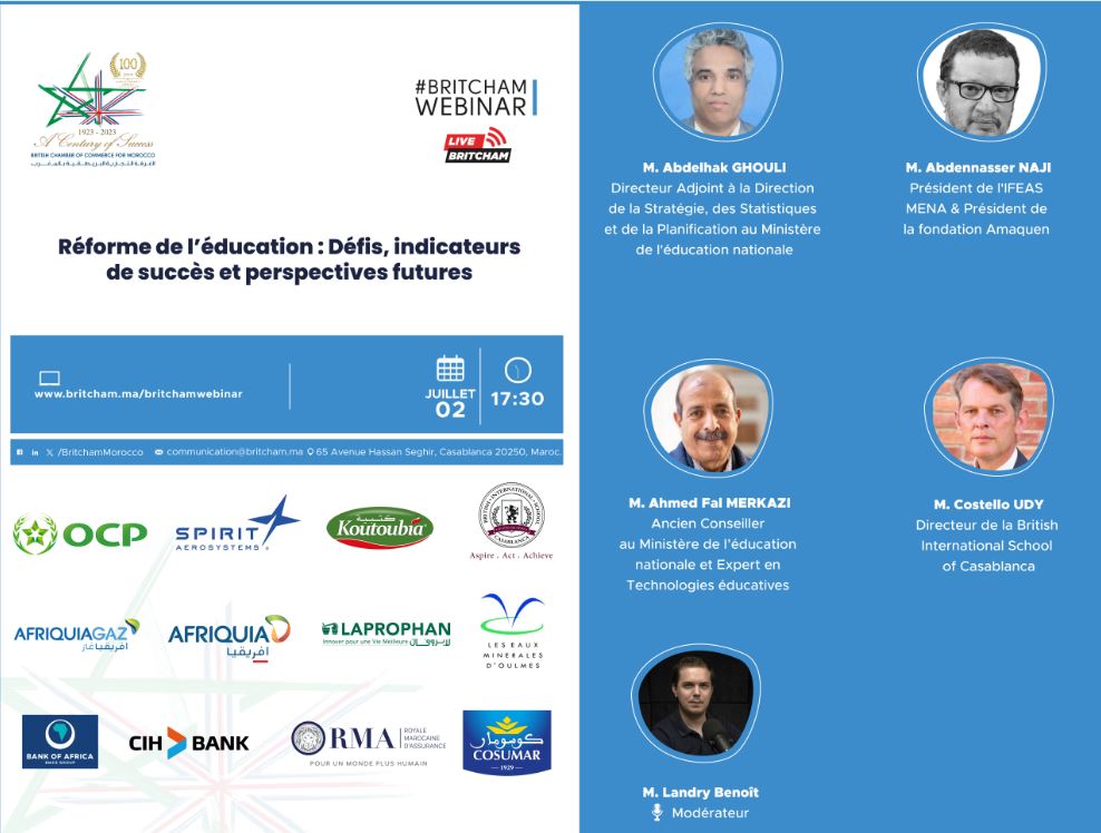 La Chambre de Commerce Britannique pour le Maroc organise, Mardi 2 Juillet 2024 à 17h30 , un événement sous le thème : "Réforme de l’éducation : Défis, indicateurs de succès et perspectives futures".