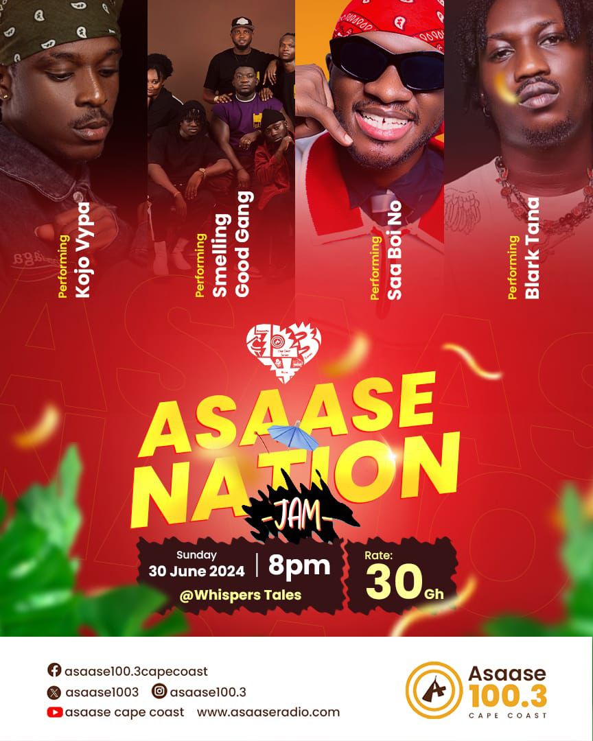 𝘼𝙨𝙖𝙖𝙨𝙚 𝙉𝙖𝙩𝙞𝙤𝙣 𝙅𝙖𝙢 this Sunday at <a href="/whisperstales/">Whispers&Tales</a> | 8pm | Cool Ghc30 

Performing Live 🔥
<a href="/kojo_vypa/">Kojo Vypa</a> 
<a href="/SmellnGoodSG2/">SmellingGoodGengSG2</a> 
<a href="/saaboynomusic/">INTERNATIONAL BADMAN</a>
<a href="/BlarkTana/">Blark Tana</a> 

#BeThere #BigOutside 
<a href="/asaase1003/">Asaase Cape Coast</a> #AsaaseNationJam
#PlayTheMusic 🎶
#MediaConnectGh✊🏿