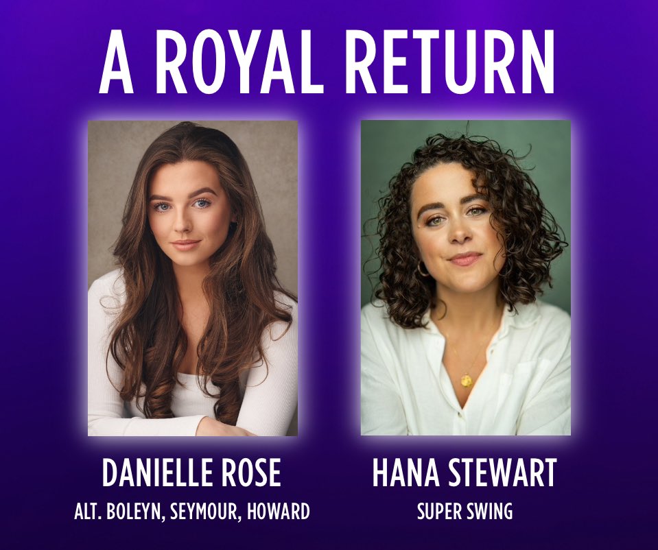 sixthemusical's tweet image. A Royal Return! 👑 We are delighted to announce that @Daniellerose001 and @HanaStewart95 will be reclaiming their thrones and returning to SIX West End until September 2024! Catch them at the Vaudeville from tomorrow! 💜 #westend #queendom #foreverqueens