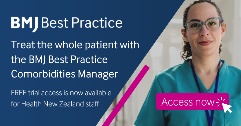 BMJBestPractice's tweet photo. Te Whatu Ora - Health New Zealand staff now have FREE trial access to BMJ Best Practice and its unique Comorbidities Manager. Visit https://t.co/KAM4aaShE5 for details.