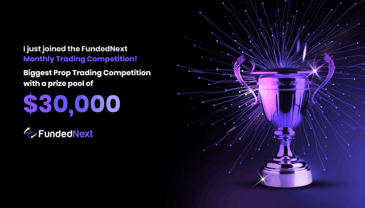 hi, i jus joined the fundednext monthly trading competition