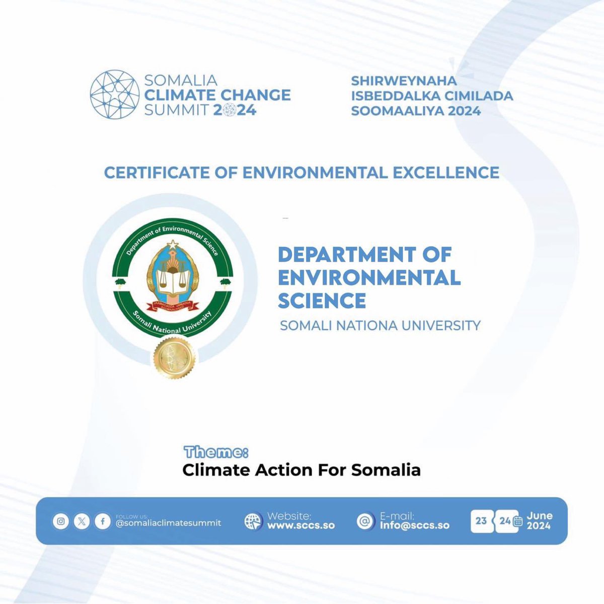 SomaliaClimate's tweet photo. The Somali National University (@Somali_NU) is honored for educating skilled students &amp; raising climate awareness. The university's Faculty of Environment &amp; Agriculture, especially the Dept of Environmental Studies, was awarded a certificate for its impactful work at #SCCS2024. https://t.co/lHj8TQqQbH
