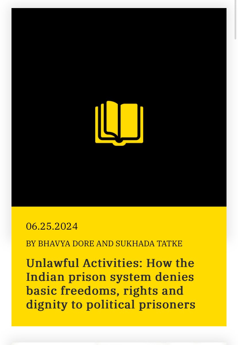 Political prisoners under the full glare and scrutiny of the media were subject to a cavalcade of cruelties, large and small.   In the June long form, <a href="/BhavyaDore/">Bhavya Dore</a> and <a href="/sukhadatatke/">Sukhada Tatke</a> report on the Indian prison system: thepolisproject.com/read/unlawful-…