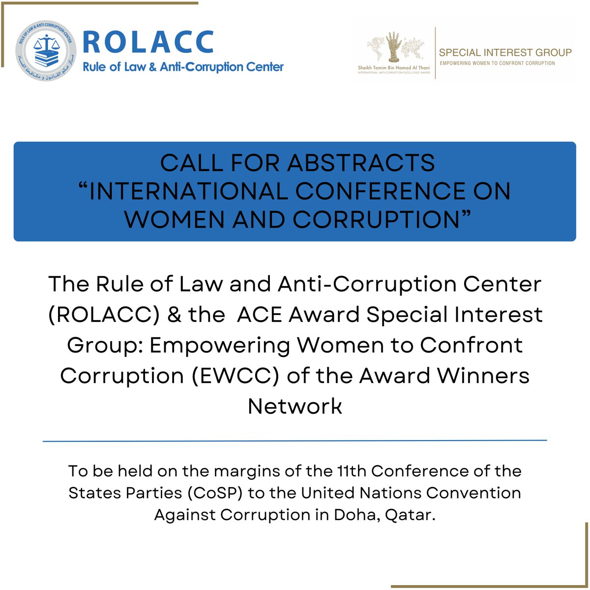 Calling all researchers!  Submit your abstract for our upcoming conference on "Women and Corruption." Explore the unique impacts, challenges, and solutions at the intersection of women and corruption. Deadline: 24 November 2024.
rolacc.qa/events/call-fo…
#corruptionInResearch
