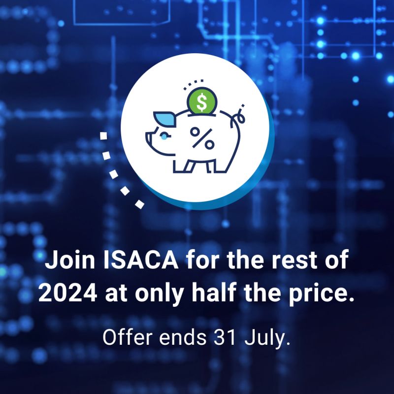 Now is the perfect time to try ISACA and experience the value of membership. 

Join for the rest of 2024 at half the price of a one-year membership and see why 180k+ IS/IT professionals choose ISACA to help advance their careers. ow.ly/Y07T50SkuAw