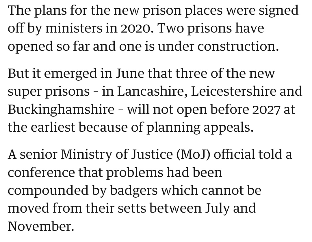 The govt actually have commissioned and funded six new prisons, but guess what?

Planning appeals and badgers have prevented us actually building them. We have legalised crime to avoid upsetting NIMBYs.