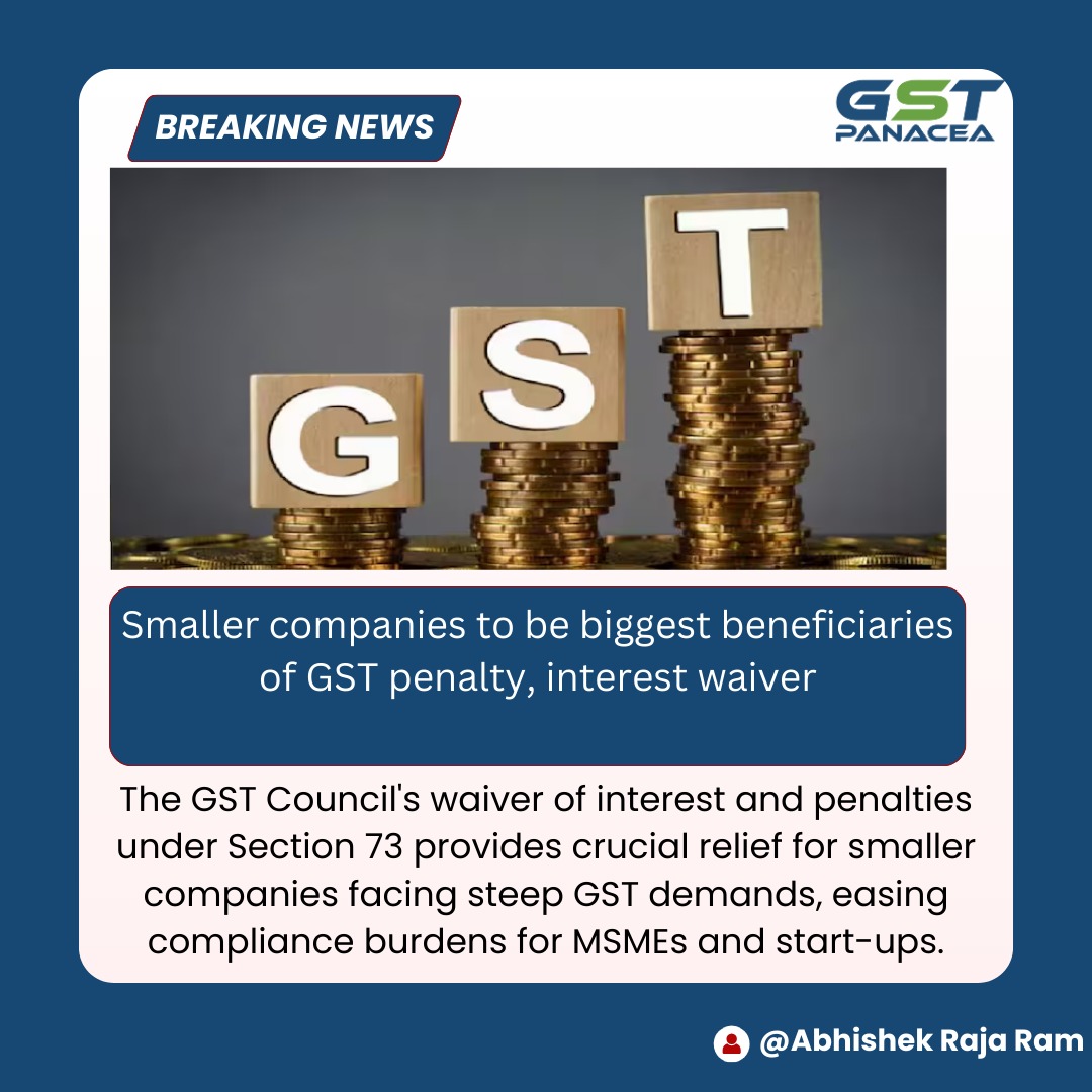 abhishekrajaram's tweet image. Smaller companies to be biggest beneficiaries of GST penalty, interest waiver
#GSTCouncil #TaxRelief #Section73 #GST