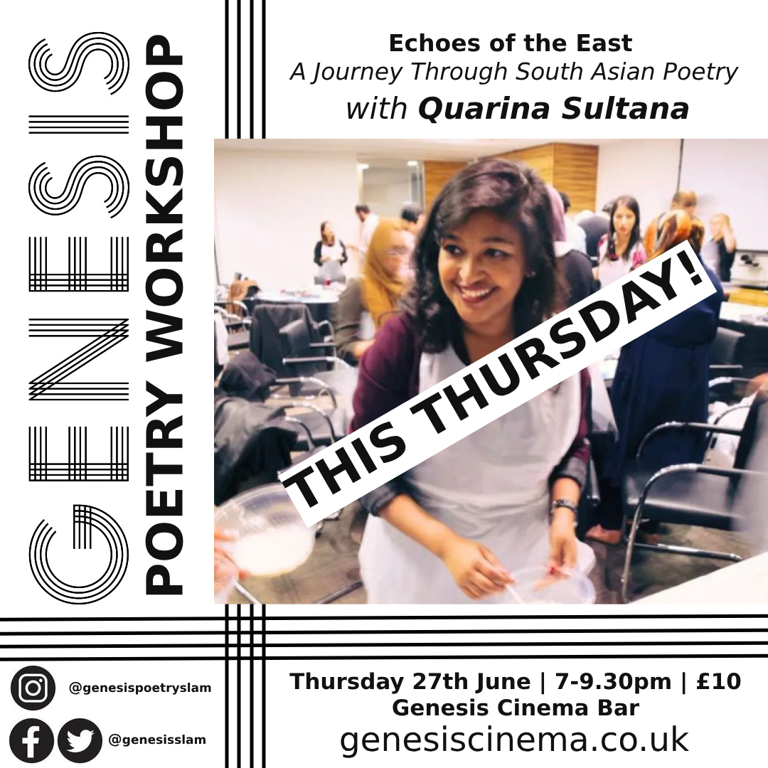 There's still time to grab your ticket for our next @genesisslam Workshop on South Asian poetry at <a href="/GenesisCinema/">Genesis Cinema</a> this Thursday!

Tix onsale here: genesiscinema.co.uk/movie/genesis-…

#writing #poetrycommunity #writingcommunity #poetrylovers #poetryinlondon