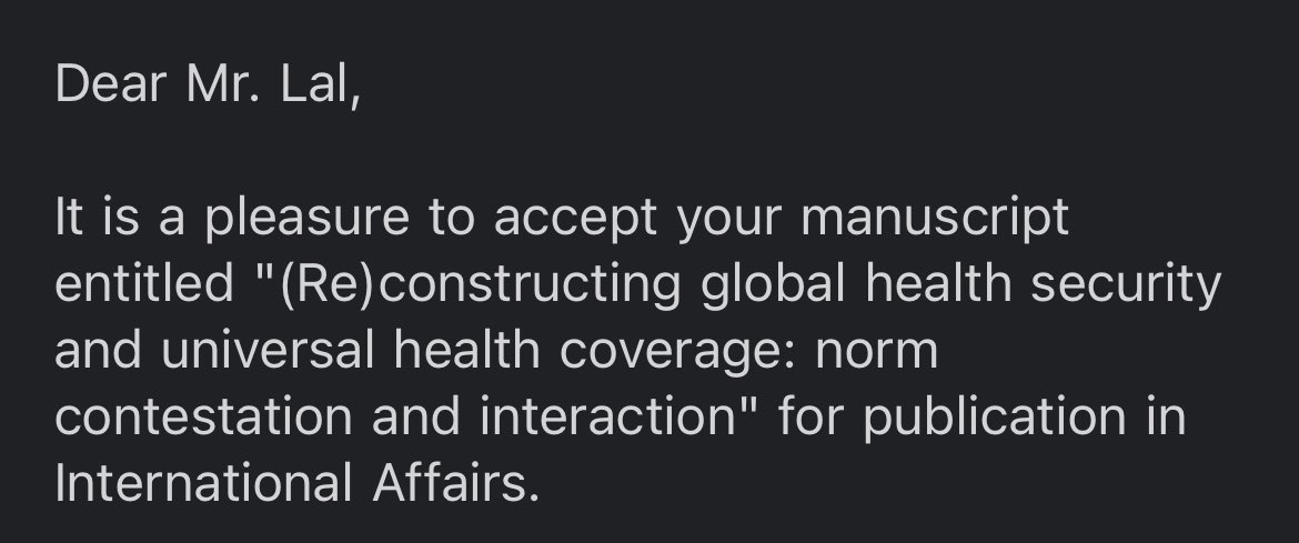 Arush Lal (@arush_lal) on Twitter photo 🎉 My first PhD paper has been accepted for publication in <a href="/IAJournal_CH/">International Affairs</a>!
In a forthcoming piece with <a href="/justinparkhurst/">Justin Parkhurst</a> & <a href="/clarewenham/">Clare Wenham</a>, we trace how global health security and universal health coverage evolved together — from distinct policy sectors to synergistic norm regimes. 🎉 My first PhD paper has been accepted for publication in <a href="/IAJournal_CH/">International Affairs</a>!
In a forthcoming piece with <a href="/justinparkhurst/">Justin Parkhurst</a> & <a href="/clarewenham/">Clare Wenham</a>, we trace how global health security and universal health coverage evolved together — from distinct policy sectors to synergistic norm regimes.