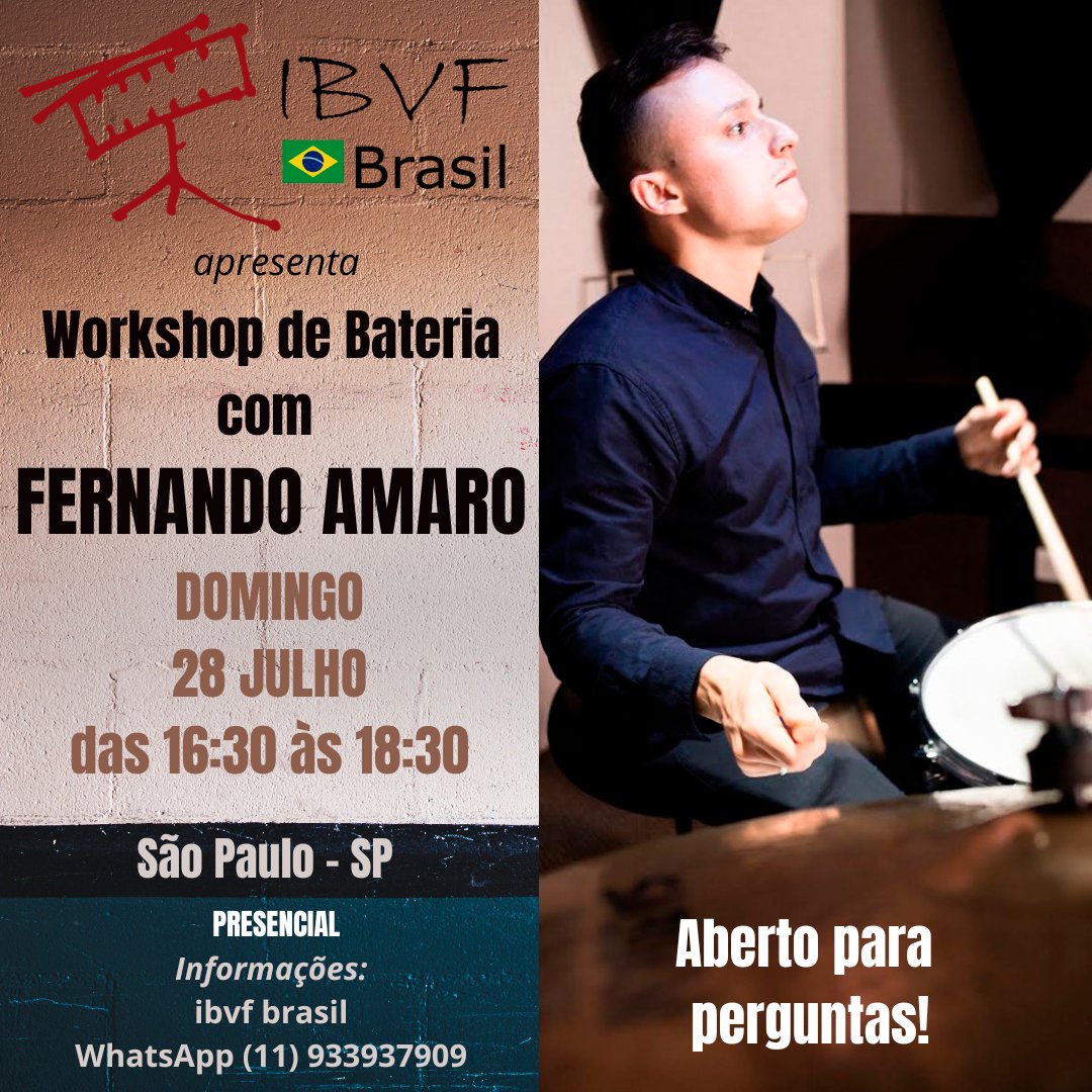 Fernando Amaro traz para o IBVF um workshop com foco nas perguntas dos participantes.

Evento presencial

LOCAL
IBVF Brasil
São Paulo, SP

INGRESSOS
sympla.com.br/ibvfbrasil

INFORMAÇÕES
WhatsApp: 11.93393 7909

#fernandoamaro #workshopdebateria #ibvfbrasil
