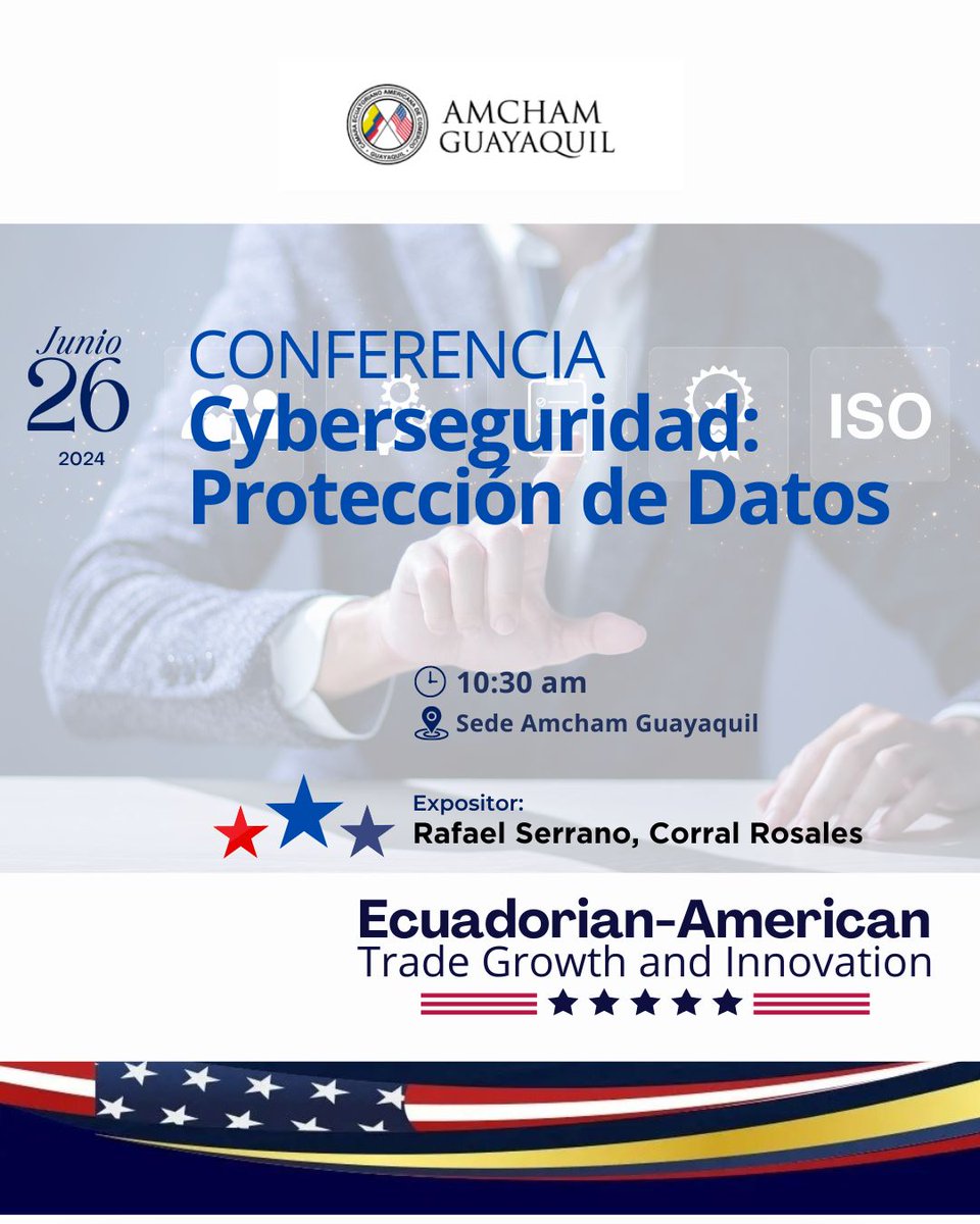 📢 ¡No te pierdas esta importante conferencia sobre Ciberseguridad: Protección de Datos! 🔐
🗓 26 de junio de 2024
🕙 10:30 am

🎤 Expositor: Rafael Serrano, de la Firma @CorralRosalesec

<a href="/ChairAmchamGYE/">Nery Merejildo - Chair AmCham</a> <a href="/edithvillavic/">Edith Villavicencio</a> @alexiaalcivar

🔗 Inscripciones forms.gle/2ssrBQKJ9dQihq…