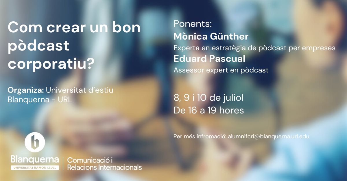 Si t'interessa formar-te en l'àmbit del 🎙 #pòdcast corporatiu et recomanem aquest curs de nou hores de la Universitat d'Estiu <a href="/uramonllull/">U. Ramon Llull (URL)</a> <a href="/BlanquernaFCRI/">Blanquerna FCRI</a>  
Aquí trobaràs més informació 👇alumni.blanquerna.edu/Activity