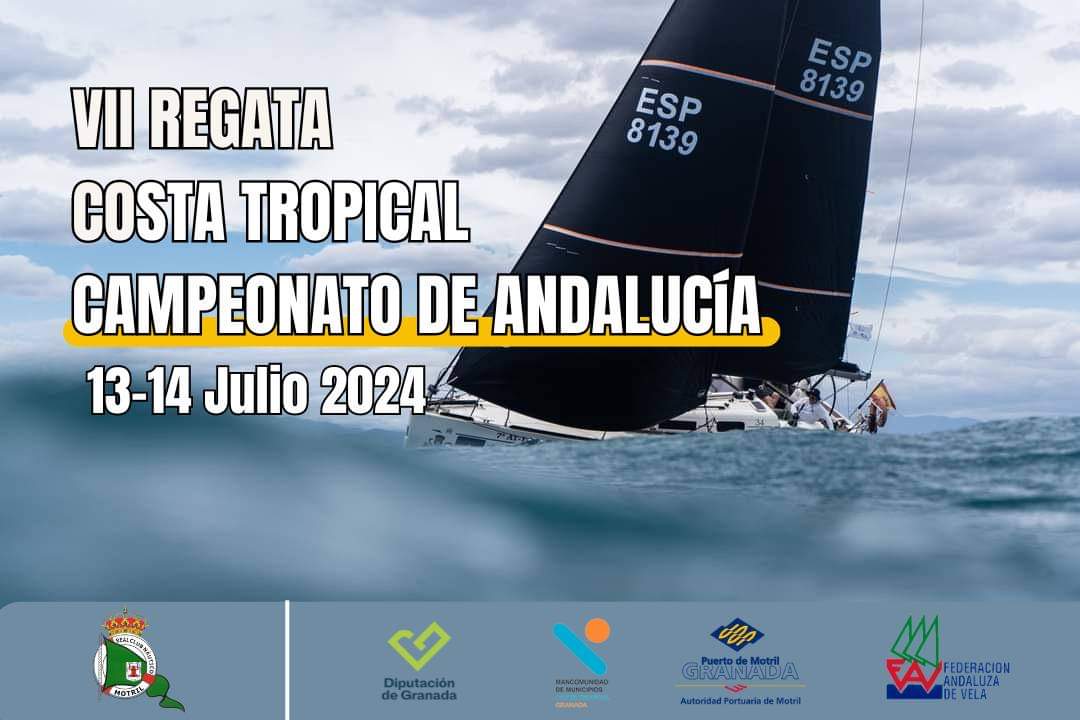 🌊⛵ VII REGATA COSTA TROPICAL

📅 Fecha: 13-14 de julio, 2024
📍 Lugar: Aguas de Motril y Costa Tropical
🏆 Evento: Campeonato de Andalucía Cruceros ORC 2024

Organizado por el Real Club Náutico de Motril y la Federación Andaluza de Vela. 
Inscripciones hasta el 12 de julio.