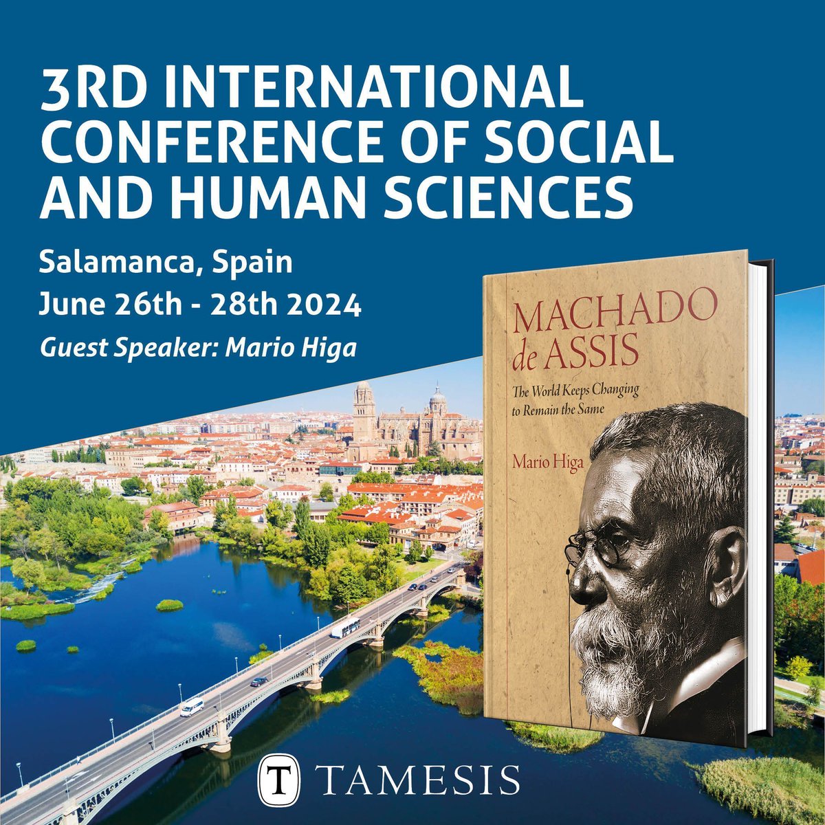 boydellbrewer's tweet image. Tamesis author Mario Higa will be presenting his book, &quot;Machado de Assis: The World Keeps Changing to Remain the Same&quot; at the 3rd International Conference of Social and Human Sciences in Salamanca, Spain from June 26th-28th buff.ly/3KOZfql #HispanicStudies #BookConference