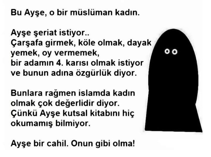 Ayşe bir cahil. Onun gibi olma!