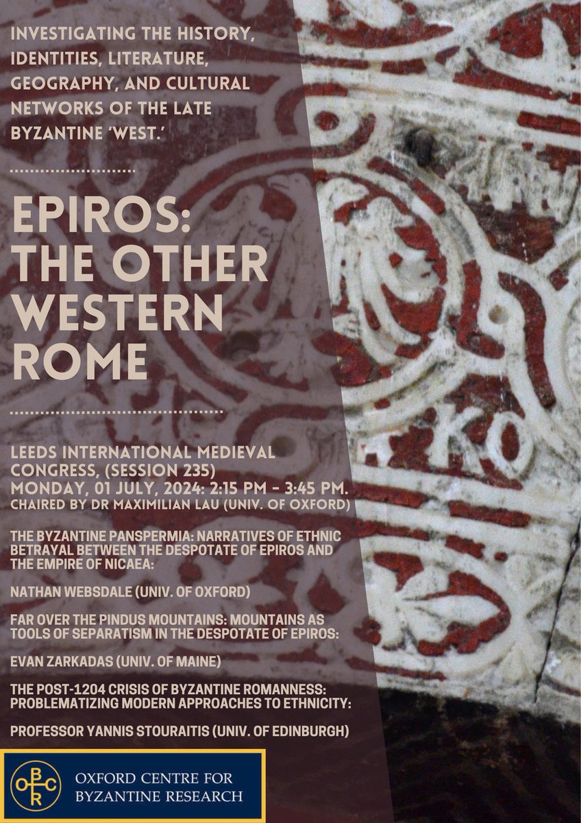 Nathan DC Websdale (@nathwebsdale) on Twitter photo Find us, Epiros, and all things Late Byzantine/Medieval Balkans at <a href="/IMC_Leeds/">IMC_Leeds</a> on Monday at 14:15! In collaboration with <a href="/OxfordByzantine/">Oxford Centre for Byzantine Research</a> featuring papers from <a href="/YStouraitis/">Yannis Stouraitis</a> & <a href="/EvanZarkadas/">Evangelos (Evan) Zarkadas</a>. Find us, Epiros, and all things Late Byzantine/Medieval Balkans at <a href="/IMC_Leeds/">IMC_Leeds</a> on Monday at 14:15! In collaboration with <a href="/OxfordByzantine/">Oxford Centre for Byzantine Research</a> featuring papers from <a href="/YStouraitis/">Yannis Stouraitis</a> & <a href="/EvanZarkadas/">Evangelos (Evan) Zarkadas</a>.