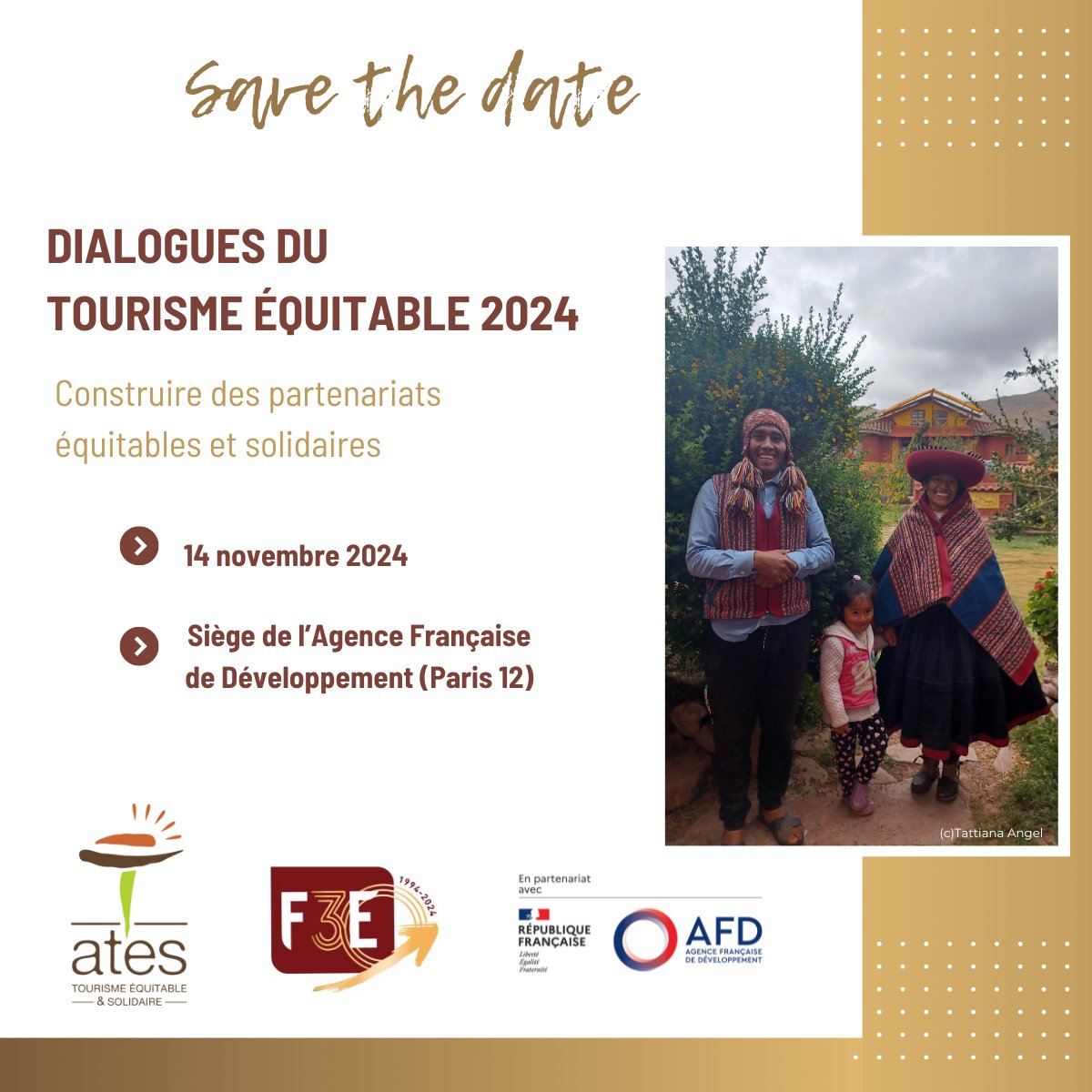 [ ⏰Save the Date ] – Dialogues du #tourisme équitable – 3 ème édition

🗓️Quand ? Le jeudi 14 novembre 2024
📍Où ?  Au siège de l’Agence Française de Développement, à hashtag #Paris 

✅ Thème : Construire des #partenariats équitables et solidaires

👉 Plus d’infos à la rentrée