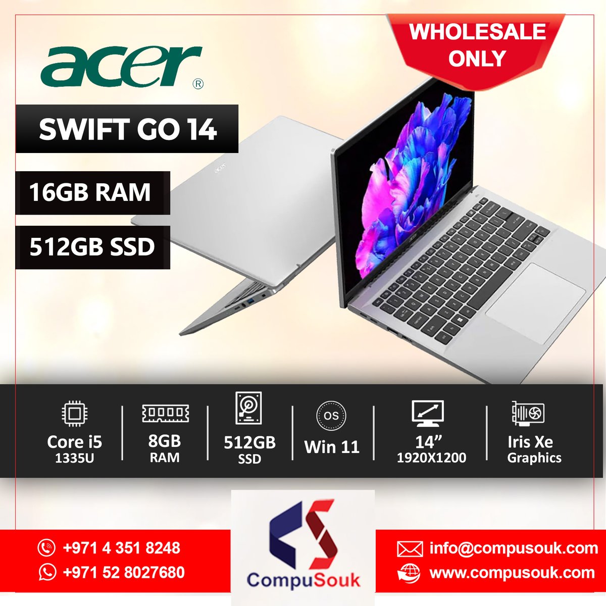 CompuSouk's tweet image. 13th Gen Intel® Core™ i5-1335U #Acer #SwiftGo14 - For Bulk Buyers

Visit for more Deals compusouk.com/daily-deals/
Shipping Worldwide
☑️ Whatsapp : +971 52 8027680 

#AcerLaptop #AcerSwiftGo14 #AcerSwiftGo #ComputerHardwaresales #Laptopdealers #HardwareWholesale #Laptopsupply