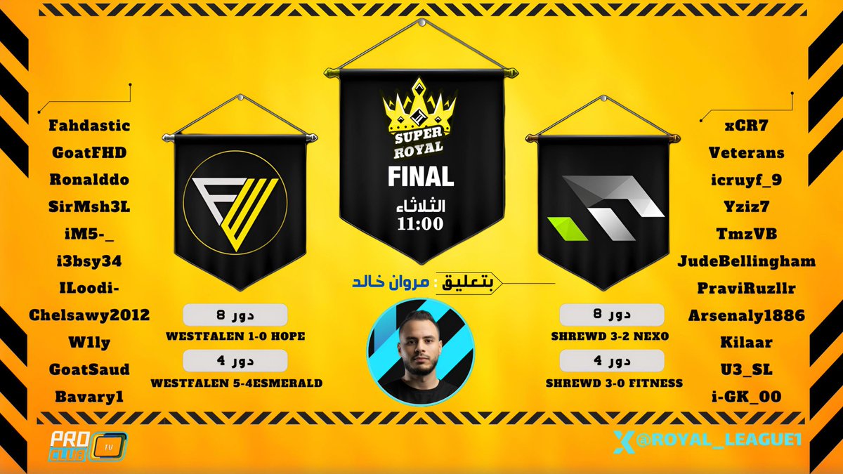 ROYAL_LEAGUE1's tweet photo. بطاقة المباراه

🗓️| يوم الثلاثاء 
⏰| 11:00
🛡️| @WestFalenFc_ VS @VuN_Esport
🏆| نهائي سوبر رويال 
🎤| مروان خالد @marwankoh
بصوته المميز واصفاً ومعلقاً . https://t.co/D9m78kBby8