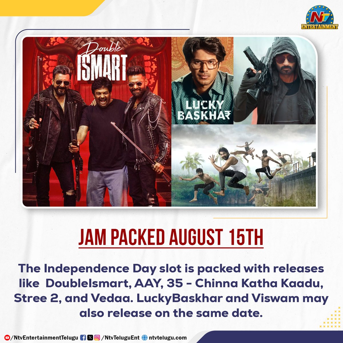 NtvTeluguEnt's tweet photo. The Independence Day slot is packed with releases like DoubleIsmart, AAY, 35 - Chinna Katha Kaadu, Stree 2, and Vedaa. LuckyBaskhar and Viswam may also release on the same date.

#Tollywood #NewReleases #August15th #InependenceDay #DoubleIsmart #Stree2 #NTVENT https://t.co/fHZ9bZXzG7