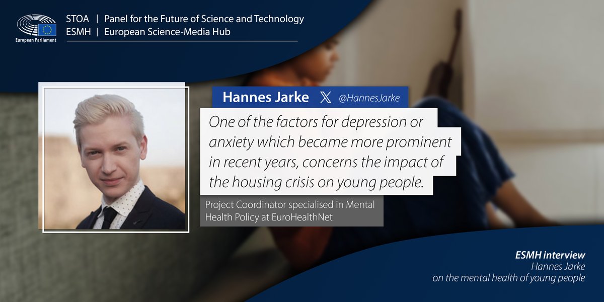 STOA Panel (@ep_sciencetech) on Twitter photo Interview with @HannesJarke of <a href="/EuroHealthNet/">EuroHealthNet</a> about the #MentalHealth of young people & the impact of the #HousingCrisis
👉wp.me/panTdn-3Qj
<a href="/LucaArfini/">Luca.A</a> @jResearcherProg #ESMH #anxiety <a href="/EP_ThinkTank/">European Parliamentary Research Service</a> <a href="/EP_PublicHealth/">SANT Committee Press</a> Interview with @HannesJarke of <a href="/EuroHealthNet/">EuroHealthNet</a> about the #MentalHealth of young people & the impact of the #HousingCrisis
👉wp.me/panTdn-3Qj
<a href="/LucaArfini/">Luca.A</a> @jResearcherProg #ESMH #anxiety <a href="/EP_ThinkTank/">European Parliamentary Research Service</a> <a href="/EP_PublicHealth/">SANT Committee Press</a>