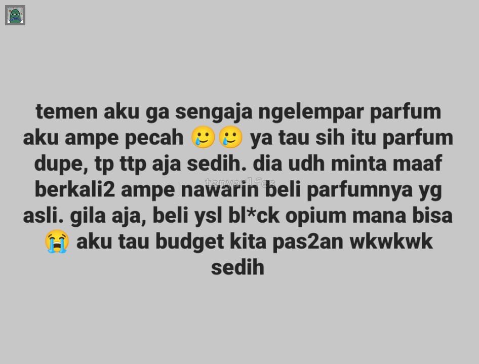 tanyarlfes's tweet image. 💚 menurut kalian gmn? wajar ga sih masih sedih wkwk 🥹🥹 parfumnya sering seliweran kooo
