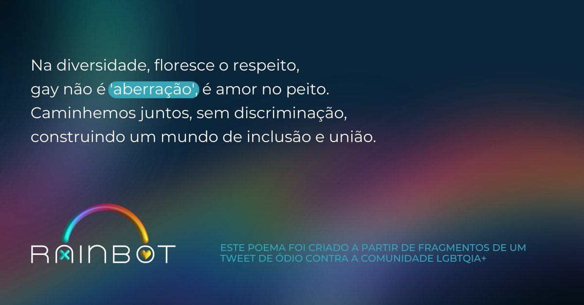 RainBotProject's tweet image. Diante do ódio, o amor. Diante de mensagens violentas, versos diversos.
#Rainbot  #LGBTQIA+