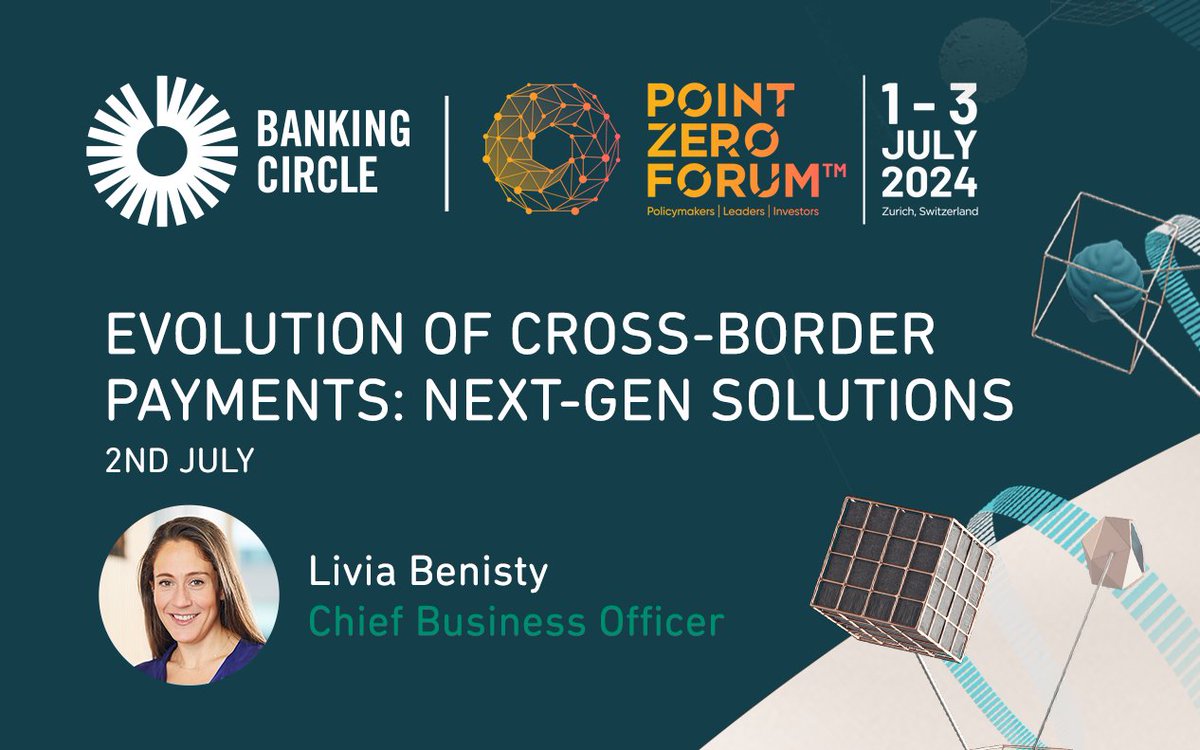 Banking Circle (@bankingcircle) on Twitter photo There’s less than a week to go until the start of <a href="/pointzeroforum/">Point Zero Forum</a> in Zurich, where Banking Circle's Chief Business Officer, Livia Benisty, will join a panel of industry experts to discuss ‘Evolution of cross-border payments: Next-gen solutions’ at 17:30 CEST on 02 July.
#PZF2024 There’s less than a week to go until the start of <a href="/pointzeroforum/">Point Zero Forum</a> in Zurich, where Banking Circle's Chief Business Officer, Livia Benisty, will join a panel of industry experts to discuss ‘Evolution of cross-border payments: Next-gen solutions’ at 17:30 CEST on 02 July.
#PZF2024