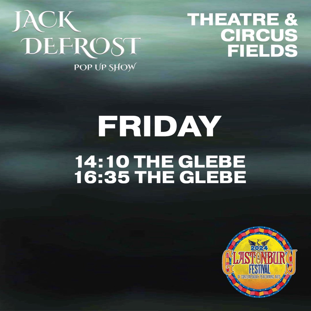 traceworksdance's tweet image. 🍃 2 days until we open! We’ll be performing 9 SHOWS across 4 DAYS! We’d love to see you there! ✨🎪 Check out our show locations &amp;amp; times - you can find us at @theatre_circus #TheatreandCircus #TheGlebe #ThePavement #GlastonburyFestival #Glastonbury2024 traceworks.co.uk/jackdefrost