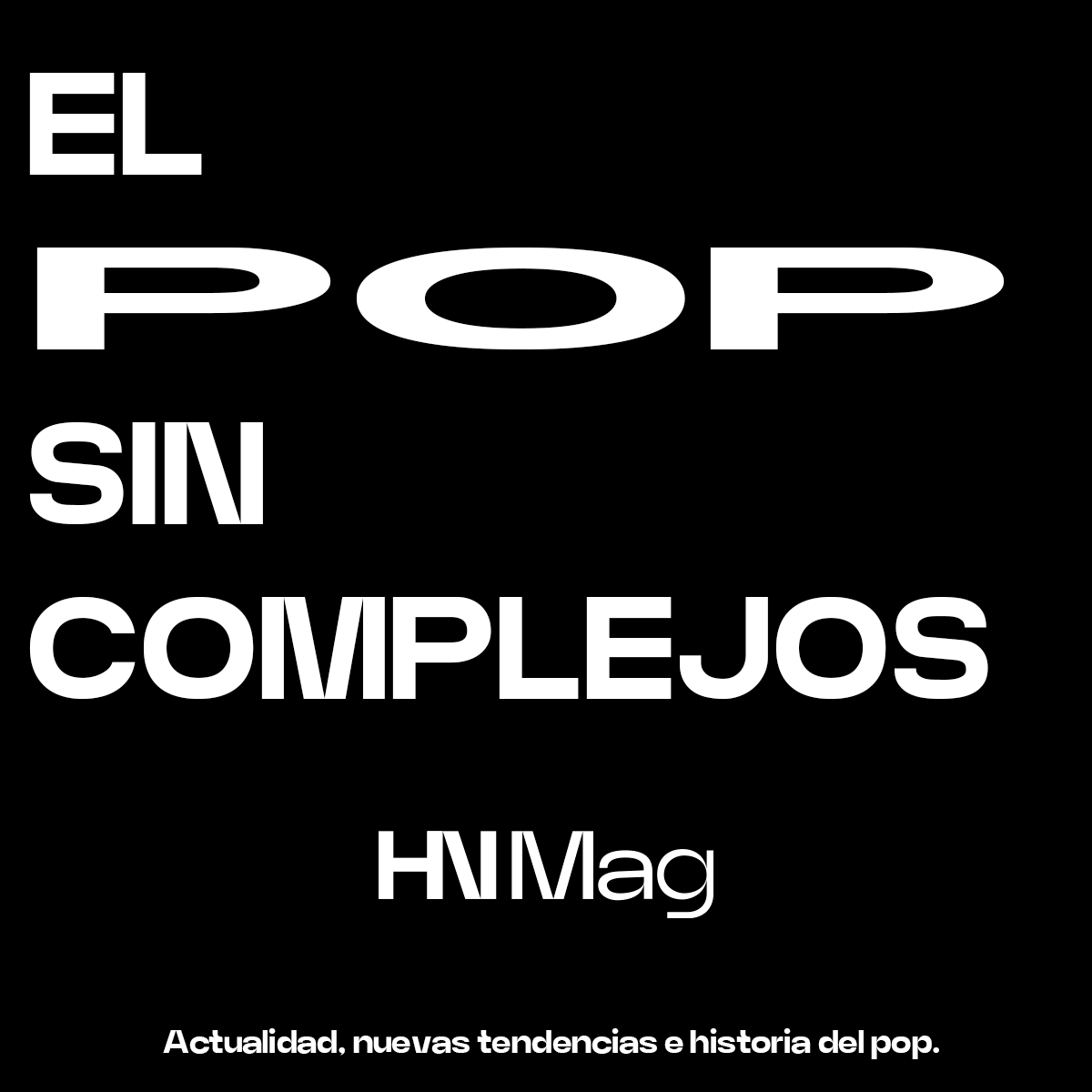 HNMag - El POP sin complejos tweet media