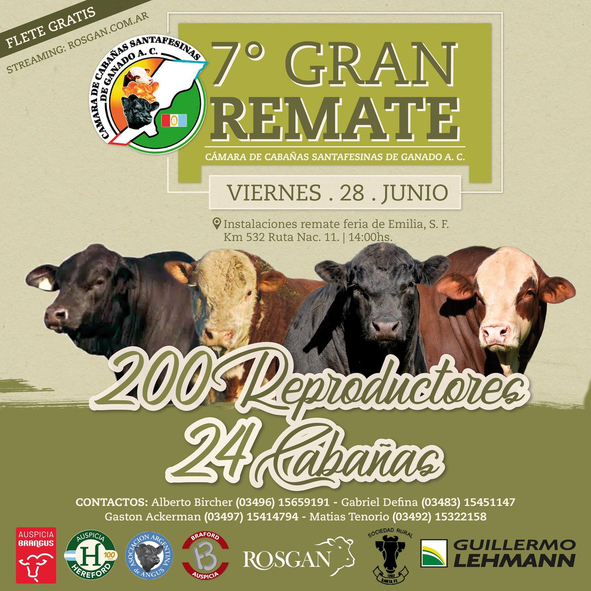 CamaraCSF's tweet photo. 28/6/24 
200 reproductores. 24 Cabañas.
Flete gratis.
📍 Instalaciones de remate feria de Cooperativa Guillermo Lehmann. Emilia S. F.
Más información: (03483) 15451147 - (03498) 15475154
#Remate  #bovinos   #genética  #camaracsf   #ccsf https://t.co/pGEzmOE3Ks