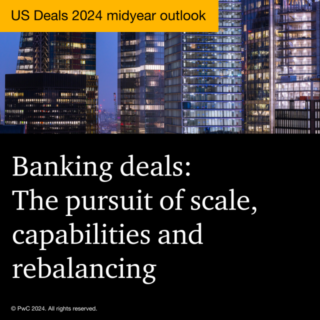 From a stricter #merger scrutiny to a need for more #capital due to the Basel III Endgame proposal, PwC's US Deals 2024 midyear outlook highlights how BCM #deal activity is being shaped by a number of #macroeconomic factors: pwc.to/3AjerrD