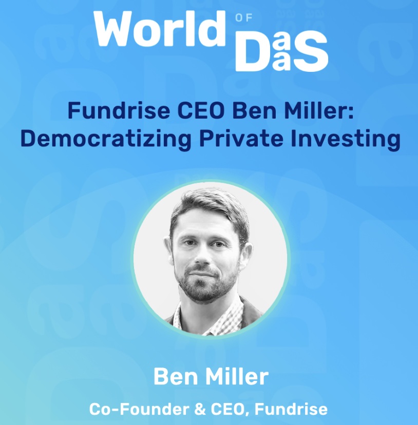 🎧 World of DaaS this week 🎧

<a href="/BenMillerise/">Benjamin Miller</a>  (CEO of <a href="/fundrise/">Fundrise</a>) talks public/private market convergence, real estate tech, future of office + commercial, recession forecasting, and much more