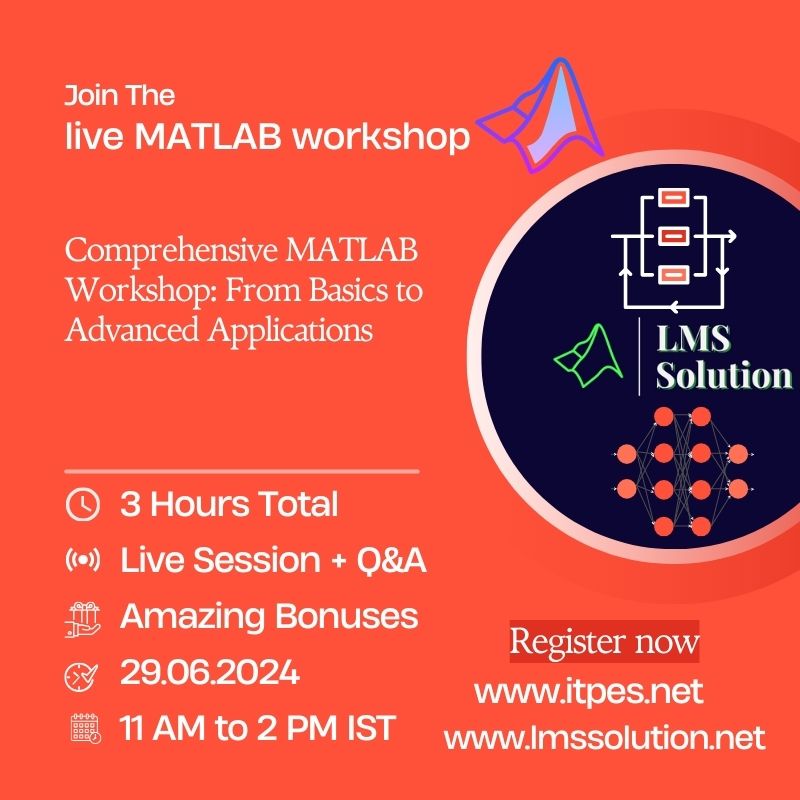 Lms_Solution's tweet image. Comprehensive MATLAB Workshop: From Basics to Advanced Applications
Registration Link:
itpes.net/service-page/f…
Date: 29-06-2024
Time: 11.00 AM – 02.00 PM
#MATLAB #MATLABWorkshop #MATLABBasics #MATLABProgramming #DataAnalysis #ScientificComputing #MachineLearning