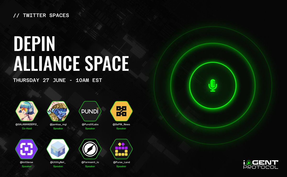 iAgentProtocol's tweet image. Attention iAgents: Jump in our Megaspaces 🟢

Set Reminders: x.com/i/spaces/1MYxN…

From gaming &amp;amp; AI to RWA &amp;amp; agriculture, groundbreaking DePIN projects are emerging in web3. In our Spaces on Thu, we explore these innovations &amp;amp; ways in which we can drive value to the community.