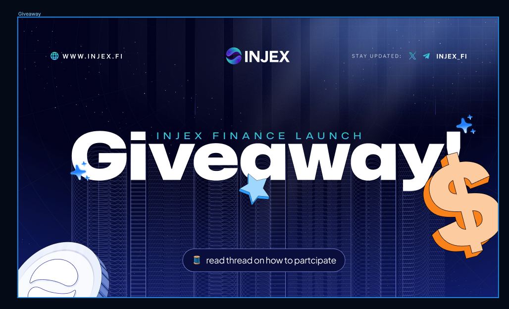 🎁New Injex Finance Mainnet Launch Giveaway🎁

Giving away $500 this week to celebrate our mainnet launch!

To participate in this giveaway:

🔹 Follow <a href="/Injex_fi/">Injex Finance - DEX Aggregator</a>
🔹 Like and RT giveaway post
🔹 Comment &amp; tag a fren
🔹 Join us on Discord &amp; say 'Hi'

Next week Monday, $100 in $INJX