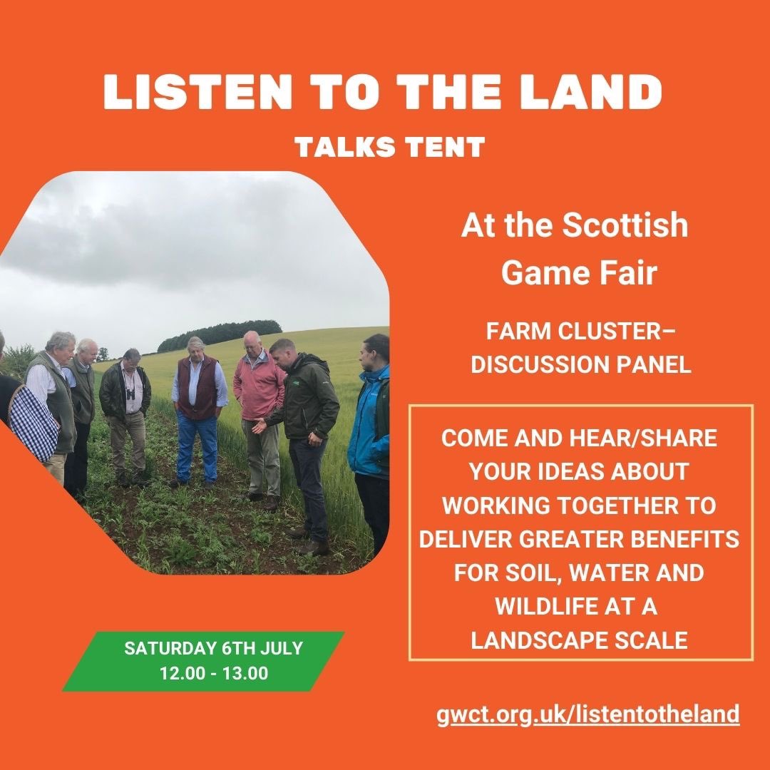 🌿 LISTEN TO THE LAND TALKS TENT 🌿

Join guest speakers, Fred Swift from West Loch Ness Farmer Cluster, Geoff Coates from Strathmore Wildlife Cluster and Andrew Douglas-Miller, who leads the Lunan Burn Cluster.
 
Join us on Saturday in the Advisory tent for this talk!