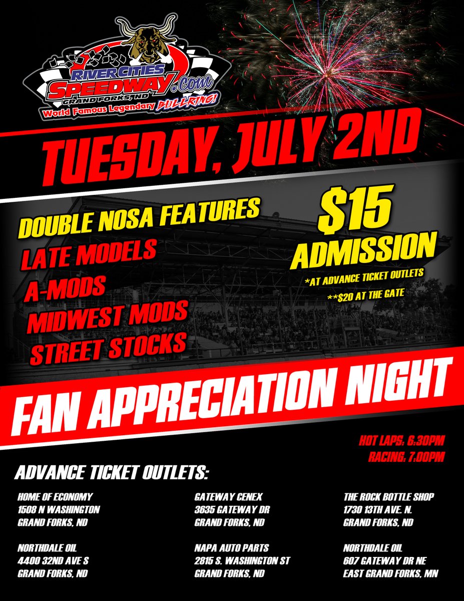 FAN APPRECIATION NIGHT: Tuesday, July 2nd!

$15 admission
(at advance ticket outlets; $20 at the gate)

Featuring:
Double Sprint Car features
Late Models
A-Mods
Midwest Mods
Street Stocks