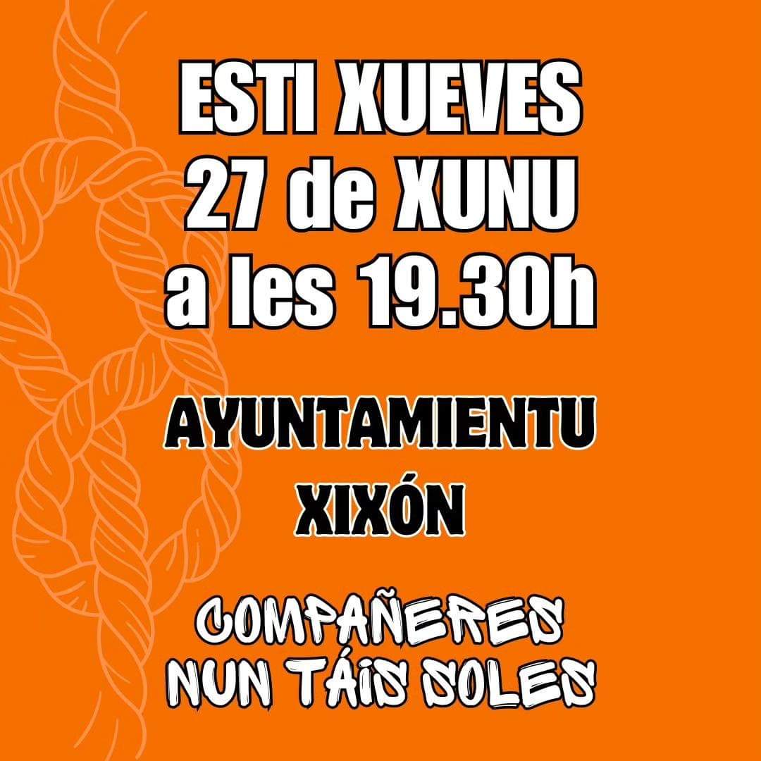 Esti Xueves 27 de xunu a les 19:30 ayuntamientu Xixón compañeres nun táis soles