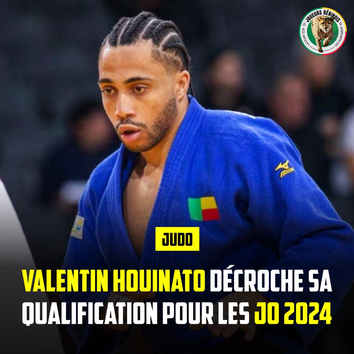 🚨𝗢𝗙𝗙𝗜𝗖𝗜𝗘𝗟 ! Le judoka béninois 𝗩𝗮𝗹𝗲𝗻𝘁𝗶𝗻 𝗛𝗼𝘂𝗶𝗻𝗮𝘁𝗼 décroche sa qualification pour les 𝗝𝗲𝘂𝘅 𝗢𝗹𝘆𝗺𝗽𝗶𝗾𝘂𝗲𝘀 𝗣𝗮𝗿𝗶𝘀 𝟮𝟬𝟮𝟰. 

C’est le deuxième athlète béninois après Noelie Yarigo à réussir à se qualifier pour la compétition à travers les