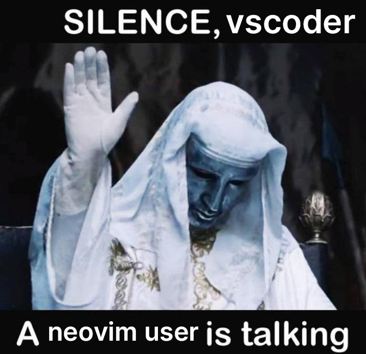 duncanthedev's tweet photo. Gonna post this nonsense on r/neovim and see how many upvotes I get https://t.co/o5EQRPaTHE