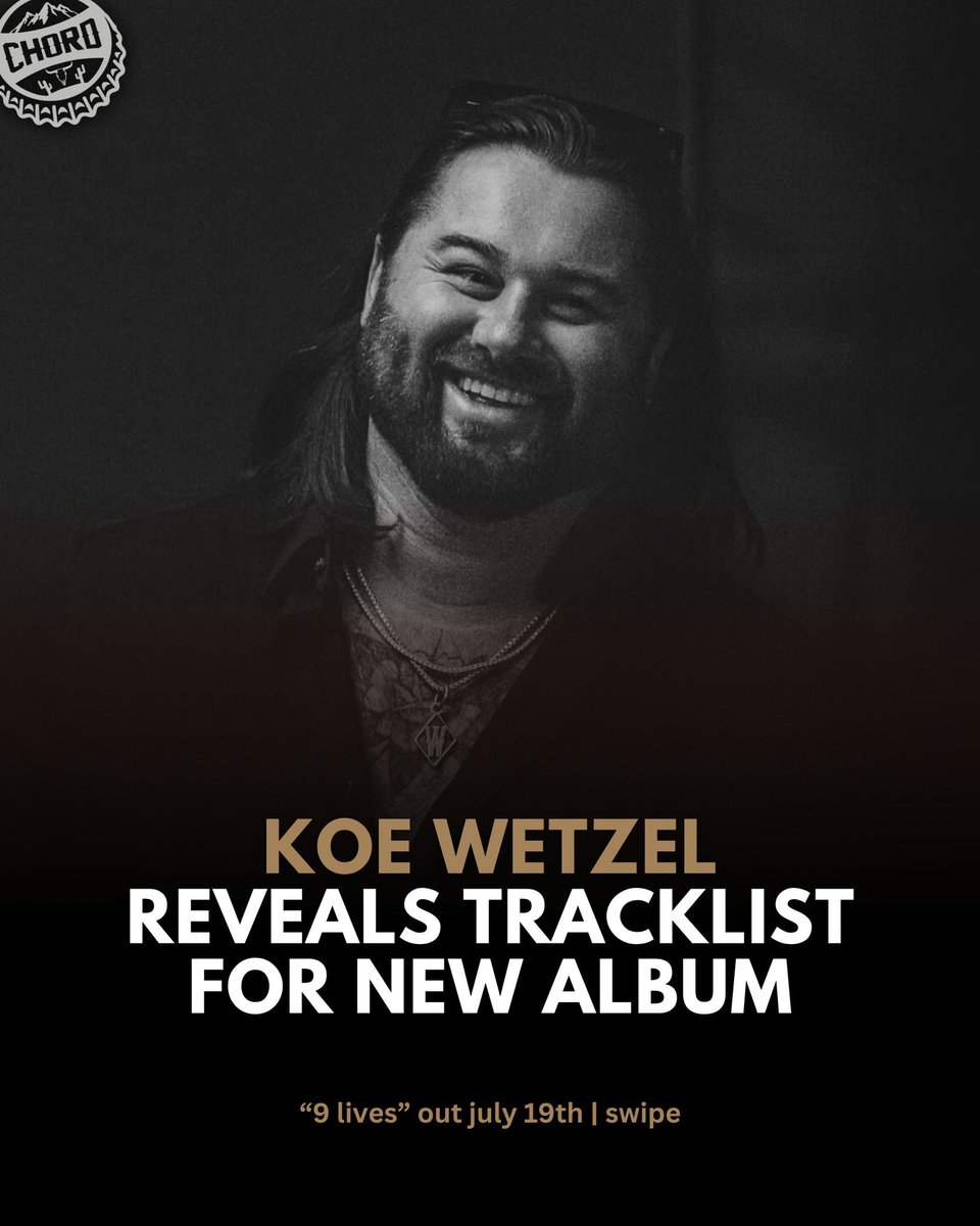 CountryChord's tweet photo. .@KoeWetzel reveals the tracklist for his upcoming album, “9 Lives,” out Friday, 7/19. https://t.co/UDqNQDFAWQ