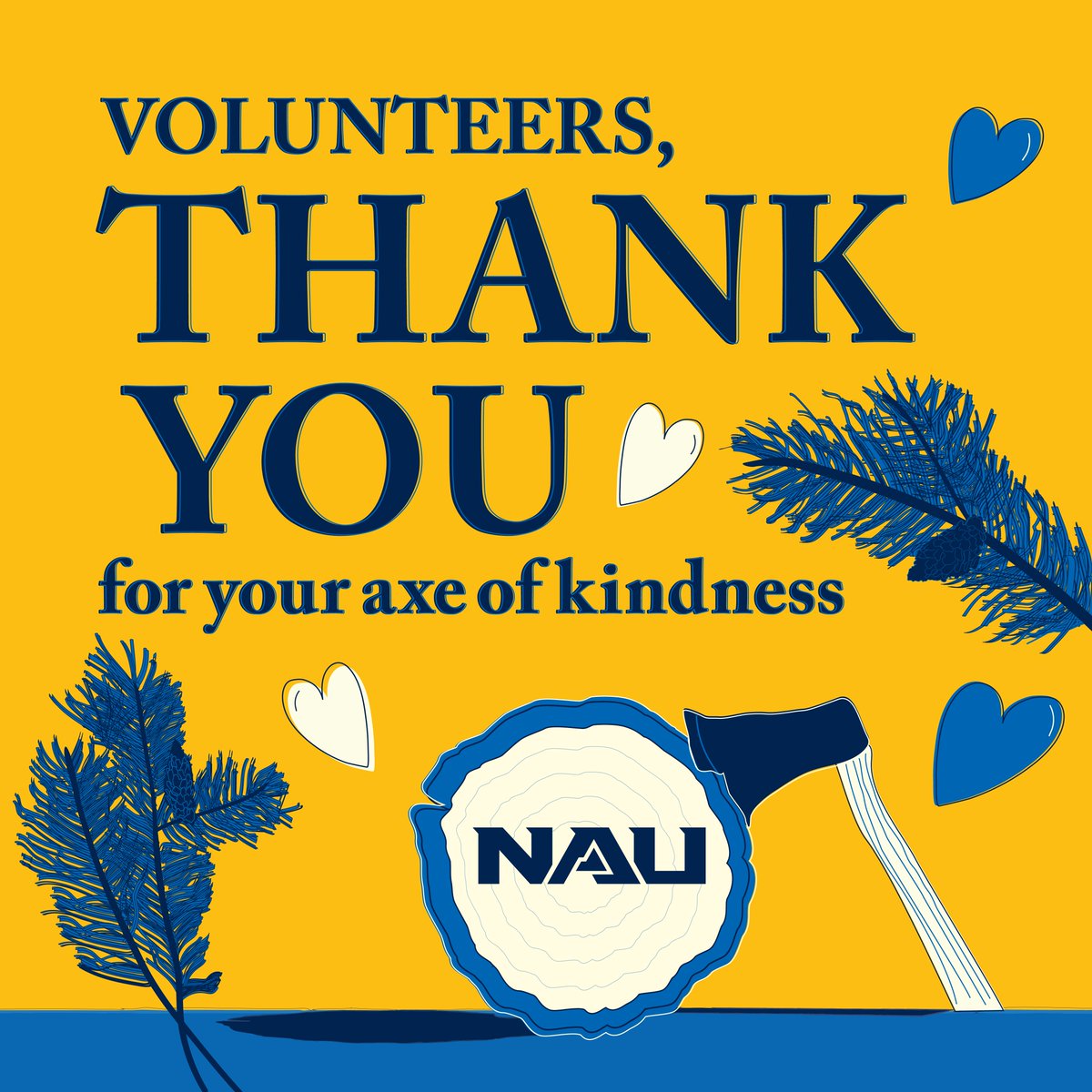 Thank YOU to our Lumberjack volunteers!  Your dedication, passion, and support for <a href="/NAU/">NAU</a> helps build a brighter future and makes a lasting impact. 💙💛