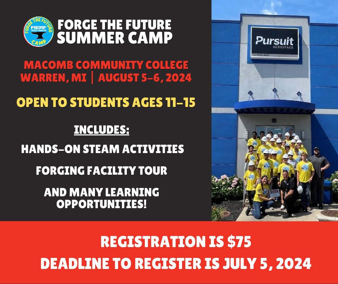 ForgingIndustry's tweet photo. The deadline is approaching to register your kids for the Michigan Forge the Future Summer Camp! ☀️ We encourage companies to sponsor their employee’s family members! Rregister for the summer camp here: https://t.co/goaIa9hDg2
#FIERF #Forging #Manufacturing #SummerCamp https://t.co/X9kgcrhcN3
