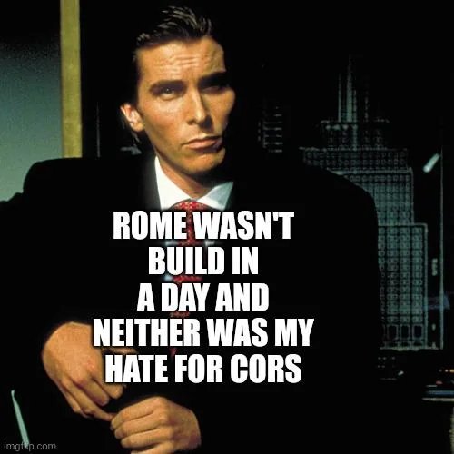 ProbotisOP's tweet image. Rome took time to fall, and so did my patience with CORS

 #coding #programming #javascript  #developer #programmer